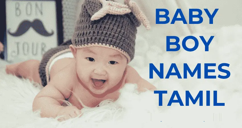 A Guide To Selecting Pure Tamil Baby Boy Names