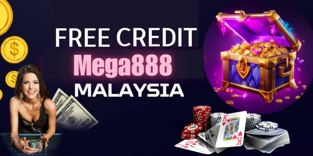 Free Credit Mega888