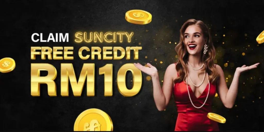 Suncity Free Credit RM10