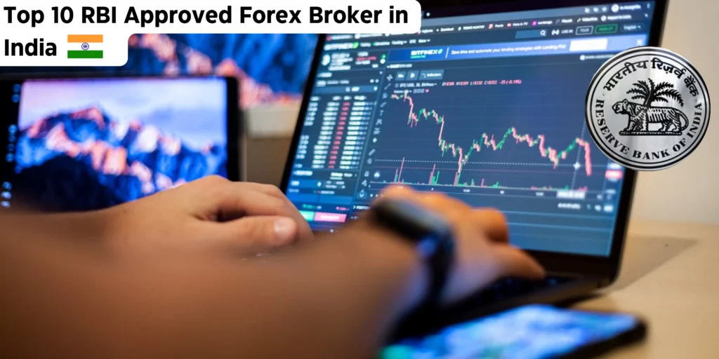 RBI Approved Forex Broker in India