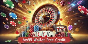 Aw99 Wallet Free Credit