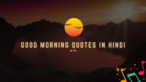 Good Morning Quotes in Hindi